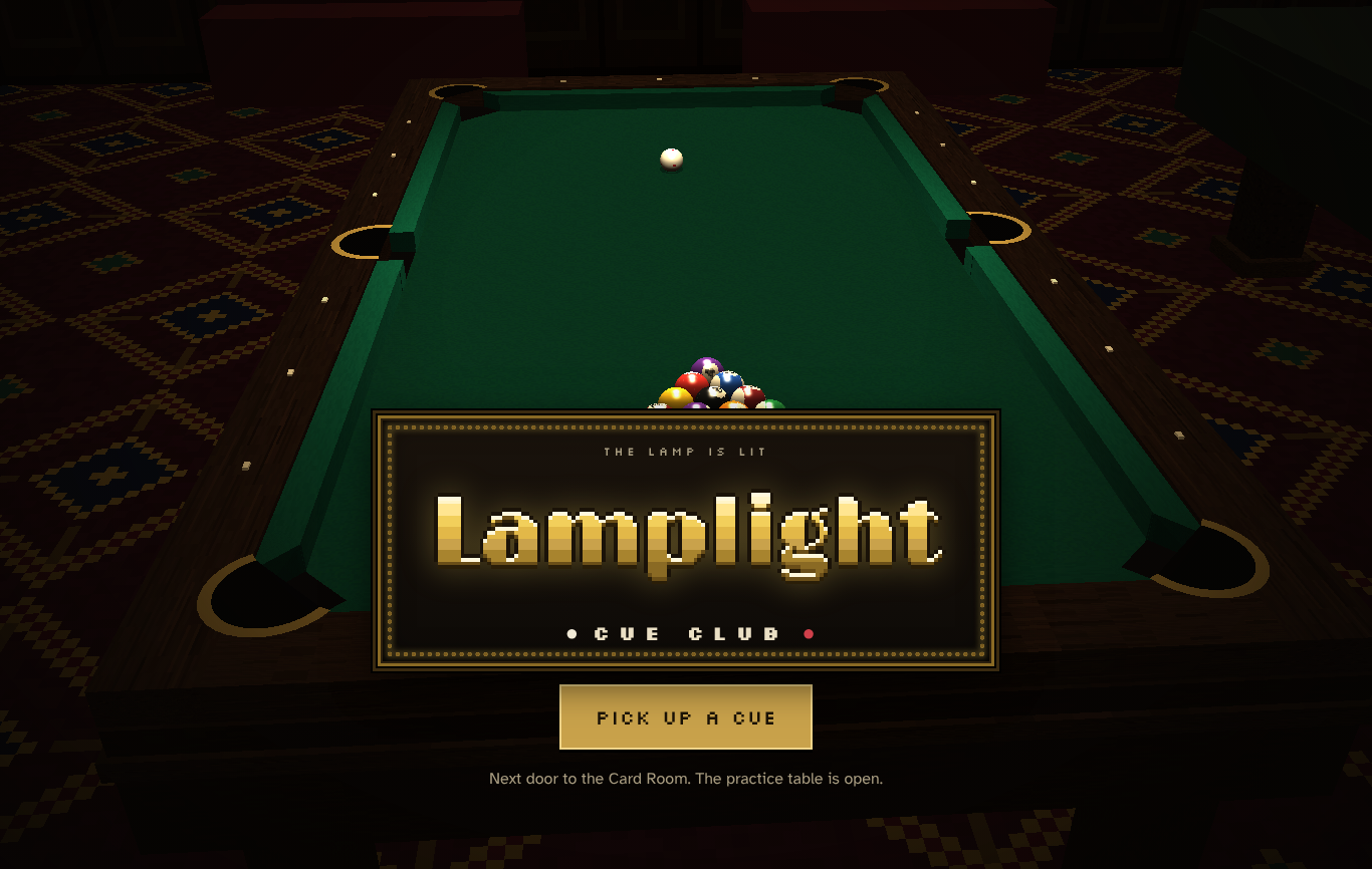 Lamplight Cue Club's title screen - a racked pool table under the lamp in a dark 3D club room, with the gold pixel-art Lamplight title and a Pick up a cue button